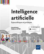 Intelligence artificielle Enjeux éthiques et juridiques