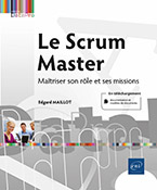 Le Scrum Master Maîtriser son rôle et ses missions