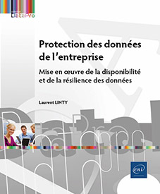 Protection des données de l'entreprise - Mise en oeuvre de la disponibilité et de la résilience des données