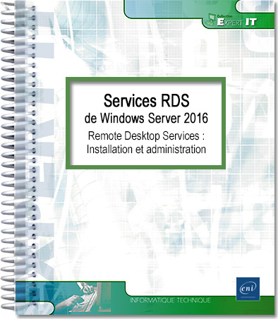 Services RDS de Windows Server 2016 - Remote Desktop Services : Installation et administration - Version en ligne