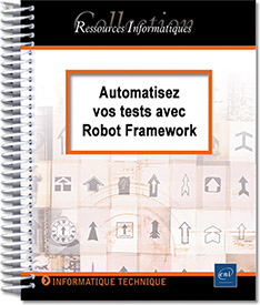 Automatisez vos tests avec Robot Framework -  