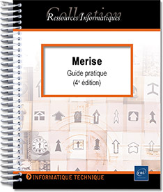 Merise - Guide pratique (4e édition) - (modélisation des données et des traitements, manipulations avec le langage SQL, conception d’une application mobile Android ou iOS)