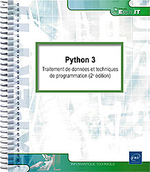 Python 3 - Traitement de données et techniques de programmation (2e édition)