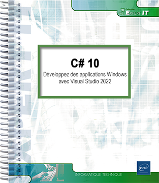 C# 10 - Développez des applications Windows avec Visual Studio 2022 - Version en ligne