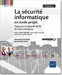 La sécurité informatique en mode projet - Organisez la sécurité du SI de votre entreprise (2e édition) - Version en ligne