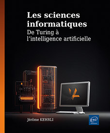 Les sciences informatiques - De Turing à l'intelligence artificielle