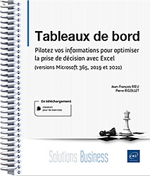 Tableaux de bord - Pilotez vos informations pour optimiser la prise de décision... - Version en ligne