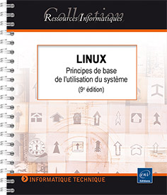 Linux - Principes de base de l'utilisation du système (9e édition)