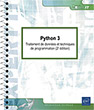 Python 3 Traitement de données et techniques de programmation (2e édition)