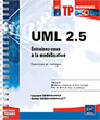 UML 2.5 Entraînez-vous à la modélisation