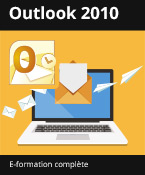 Formation en ligne Outlook 2010 - Toutes les fonctionnalités d'Outlook à votre portée - + le livre numérique Outlook 2010 OFFERT - Valable 1 an, en illimité