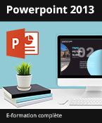 Formation en ligne PowerPoint 2013 - Toutes les fonctionnalités de PowerPoint à votre portée - + le livre numérique PowerPoint 2013 OFFERT - Valable 1 an, en illimité