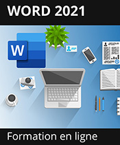 Formation en ligne Word 2021 - Toutes les fonctionnalités de Word à votre portée + le livre numérique Word 2021 OFFERT - Valable 1 an, en illimité