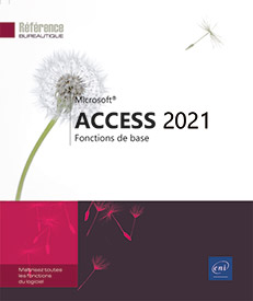 Access 2021 - Fonctions de base