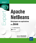Apache NetBeans Développez vos applications en Java