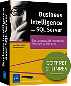 Business Intelligence avec SQL Server Coffret de 2 livres : Des concepts à la conception de rapports avec SSRS