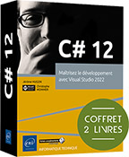 C# 12 Coffret de 2 livres : Maîtrisez le développement avec Visual Studio 2022