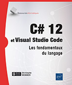 Extrait - C# 12 et Visual Studio Code Les fondamentaux du langage