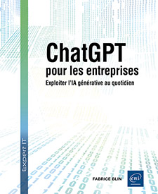 ChatGPT pour les entreprises - Exploiter l’IA générative au quotidien