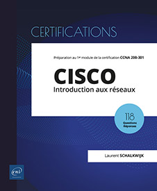 CISCO - Introduction aux réseaux - 1er module de préparation à la certification CCNA 200-301