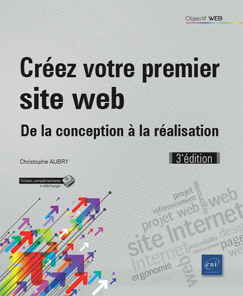 Créez votre premier site web - De la conception à la réalisation (3e édition)