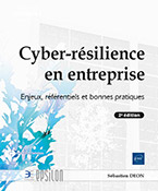 Extrait - Cyber-résilience en entreprise Enjeux, référentiels et bonnes pratiques (2e édition)