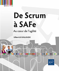 De Scrum à SAFe - Au coeur de l'agilité