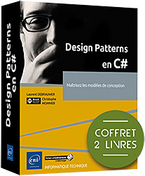 Design Patterns en C# - Coffret de 2 livres : Maîtrisez les modèles de conception