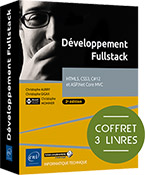 Développement Fullstack Coffret de 3 livres : HTML5, CSS3, C#12 et ASP.Net Core MVC (2e édition)