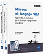 Devenez un expert sur Excel Fonctionnalités avancées, macros et langage VBA (3e édition)