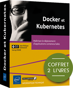 Docker et Kubernetes - Coffrets de 2 livres :  Maîtrisez le déploiement d'applications conteneurisées