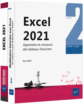 Excel 2021 - Coffret de 2 livres : Apprendre et concevoir des tableaux financiers