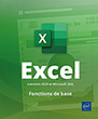 Excel (versions 2024 et Microsoft 365) Fonctions de base