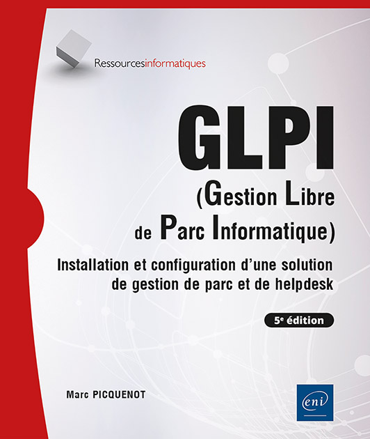 GLPI (Gestion Libre de Parc Informatique) - Installation et configuration d