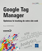 Google Tag Manager - Optimisez le tracking de votre site web