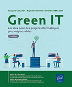 Green IT Les clés pour des projets informatiques plus responsables (2e édition)
