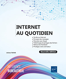 Internet au quotidien (nouvelle édition) -  