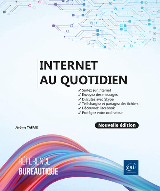 Internet au quotidien (nouvelle édition) -  