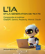 L’IA et la génération de texte Comprendre et maîtriser ChatGPT, Gemini, Perplexity, Mistral, Claude