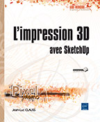 Extrait - L'impression 3D avec Sketchup 