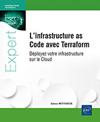 L’infrastructure as Code avec Terraform Déployez votre infrastructure sur le Cloud