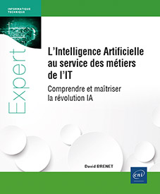 Extrait - L’Intelligence Artificielle au service des métiers de l'IT Comprendre et maîtriser la révolution IA