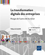 La transformation digitale des entreprises - Plongez de l'autre côté du miroir