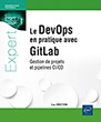 Le DevOps en pratique avec GitLab Gestion de projets et pipelines CI/CD