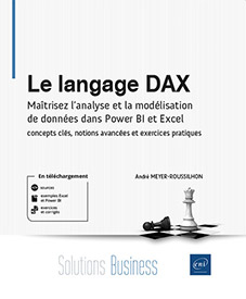 Extrait - Le langage DAX Maîtrisez l'analyse et la modélisation de données dans Power BI et Excel