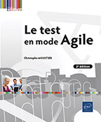 Le test en mode Agile (2e édition)  