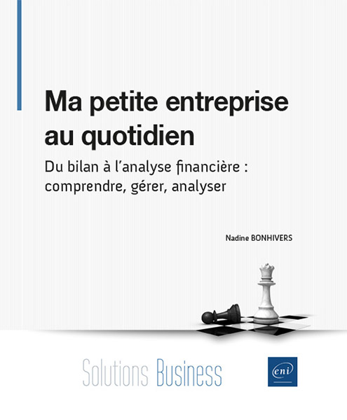 Ma petite entreprise au quotidien - Du bilan à l