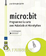 micro:bit Programmez la carte avec MakeCode et MicroPython