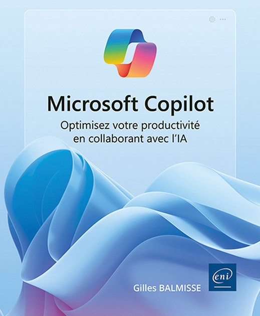 Microsoft Copilot - Optimisez votre productivité en collaborant avec l’IA