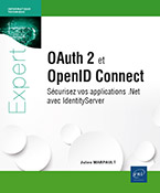 Extrait - OAuth 2 et OpenID Connect Sécurisez vos applications .Net avec IdentityServer